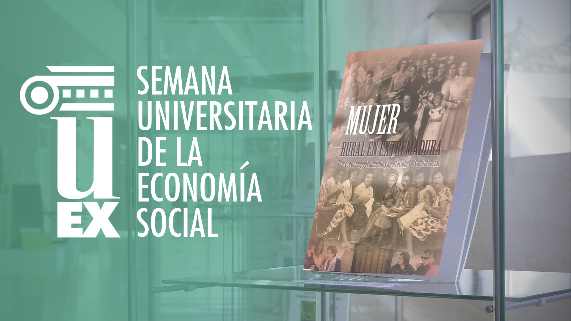 ¡Comienza la SEMANA de la ECONOMÍA SOCIAL en la UEx!